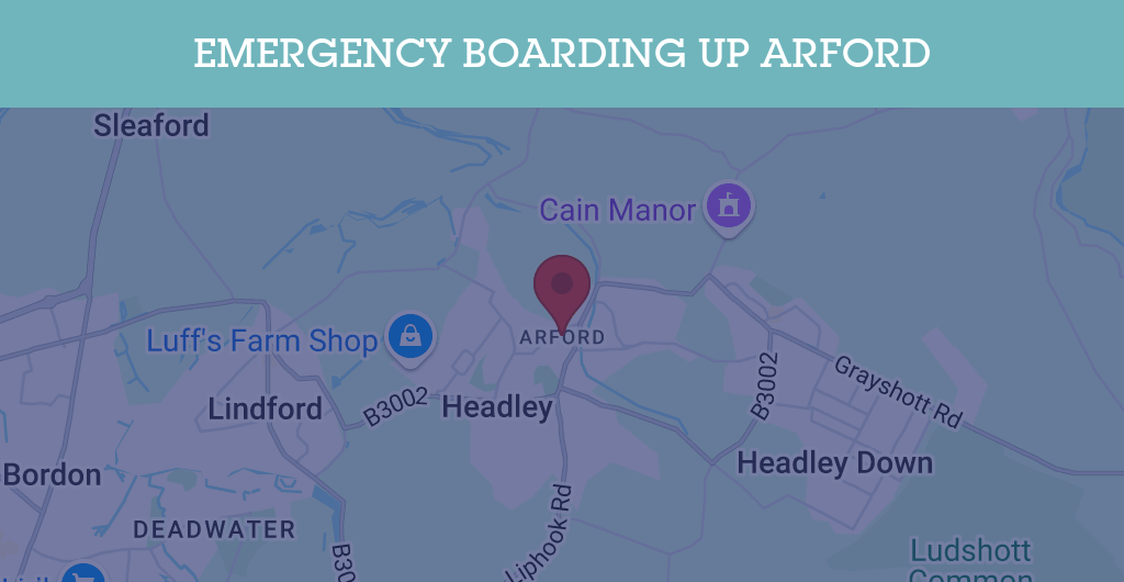 Emergency Boarding Up Services in Arford - Guildford