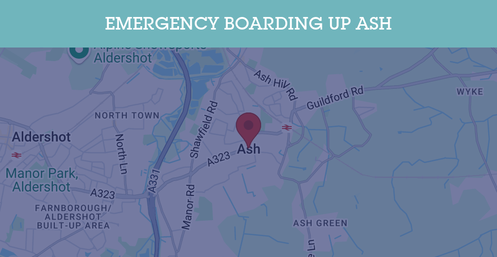 Emergency Boarding Up Services in Ash - Guildford