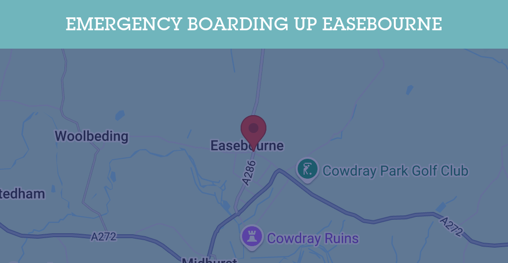 Emergency Boarding Up Services in Easebourne - Guildford