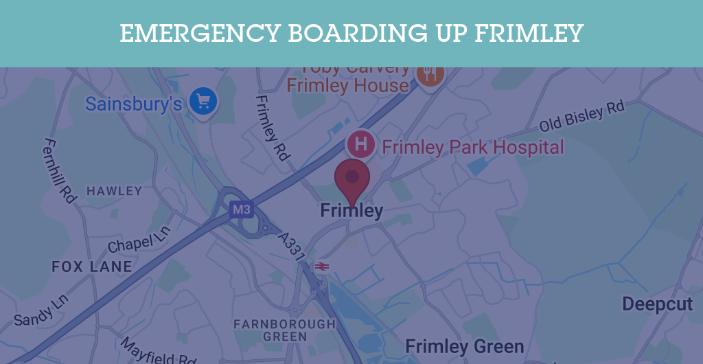 Emergency Boarding Up Services in Frimley - Guildford