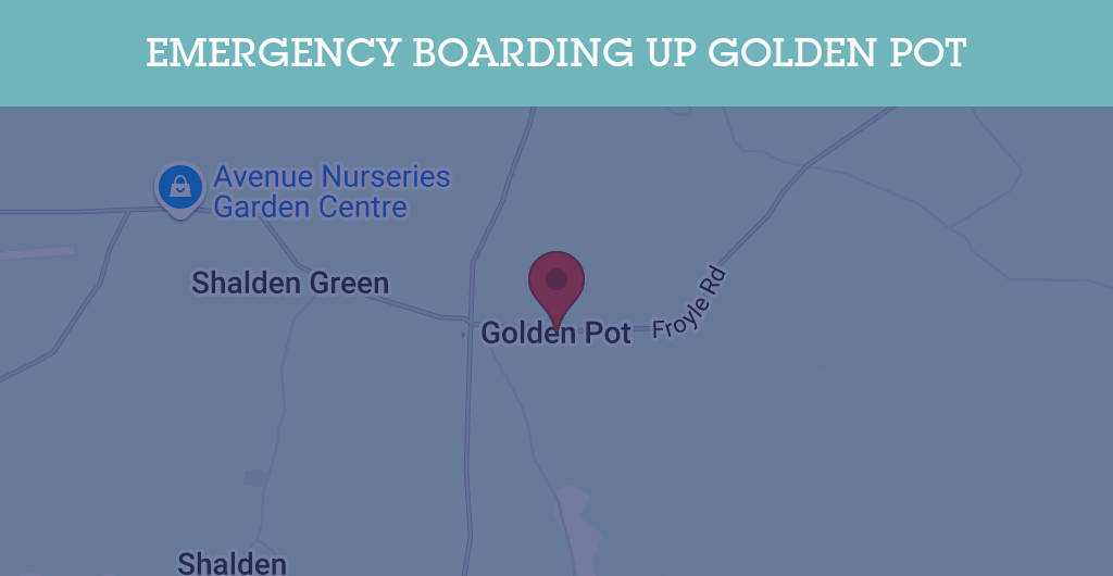 Emergency Boarding Up Services in Golden Pot - Guildford