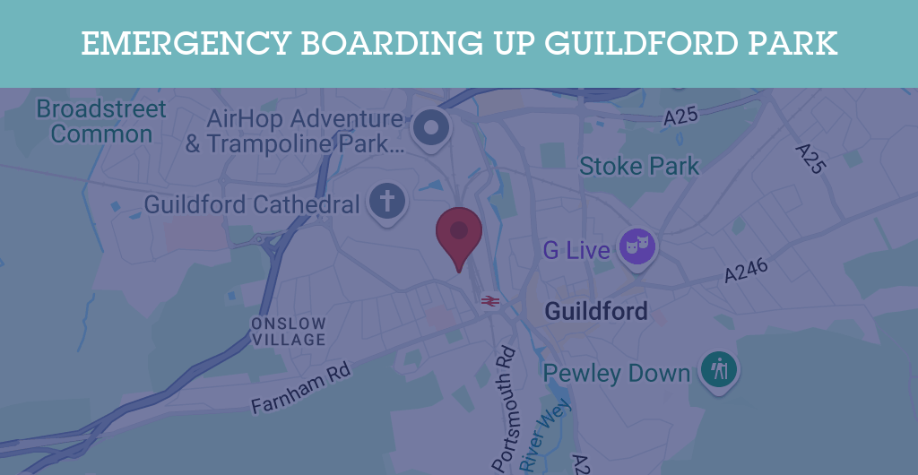 Emergency Boarding Up Services in Guildford Park - Guildford