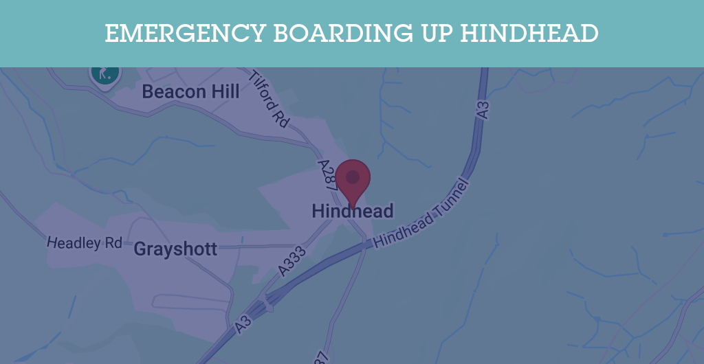 Emergency Boarding Up Services in Hindhead - Guildford