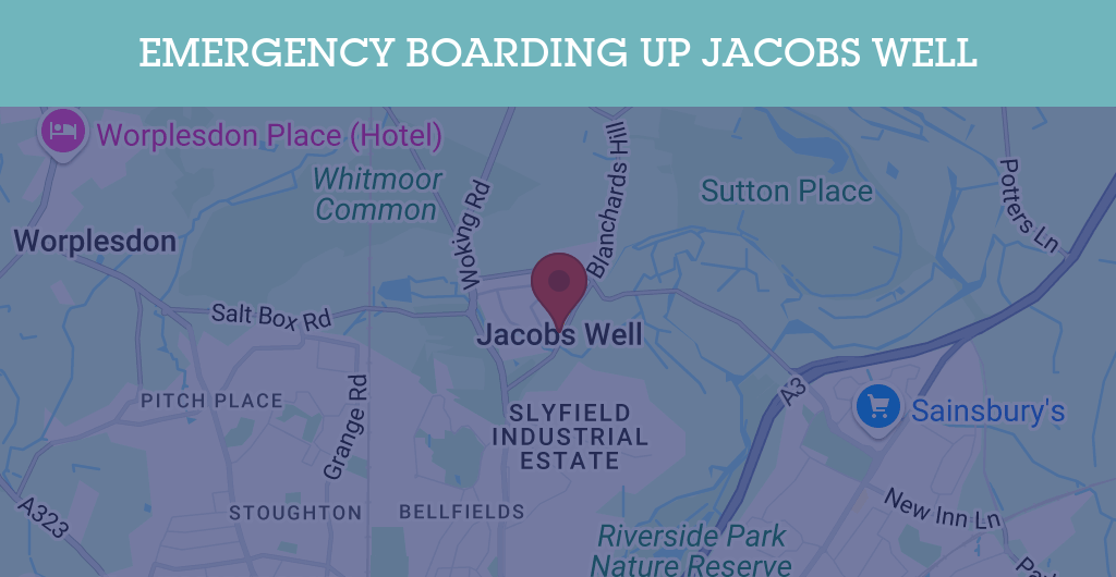 Emergency Boarding Up Services in Jacobs Well - Guildford