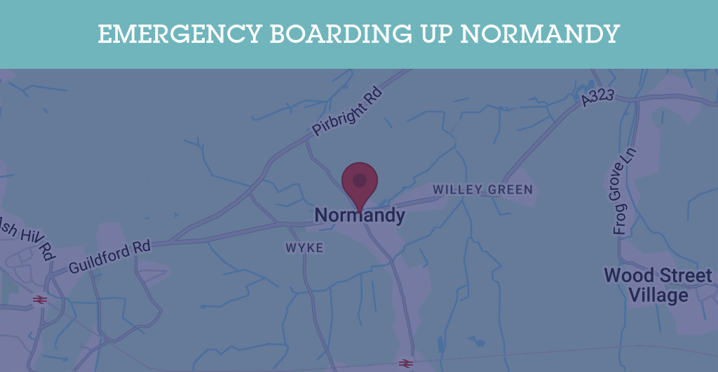 Emergency Boarding Up Services in Normandy - Guildford