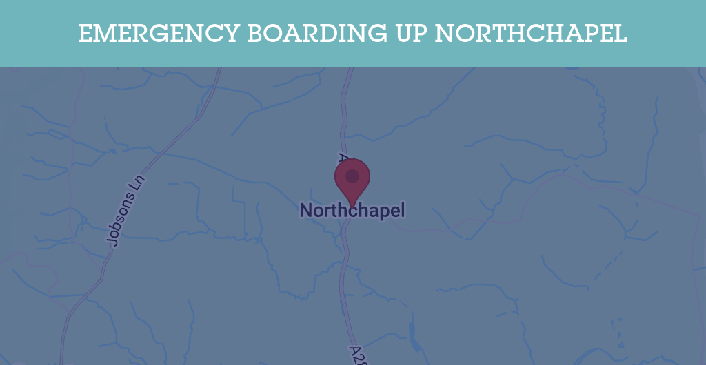 Emergency Boarding Up Services in Northchapel - Guildford