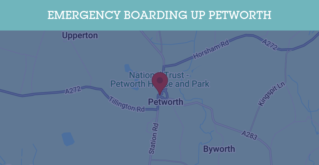 Emergency Boarding Up Services in Petworth - Guildford