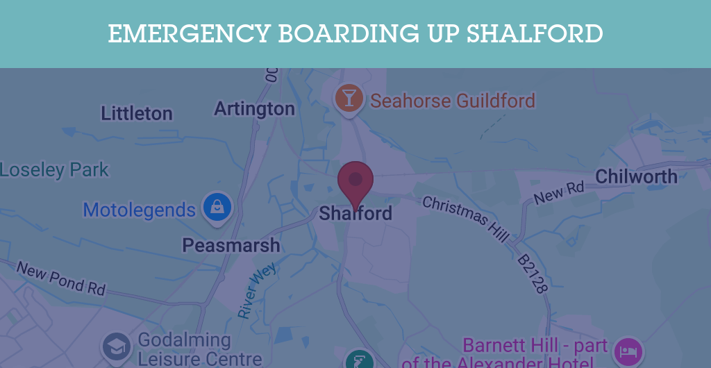 Emergency Boarding Up Services in Shalford - Guildford
