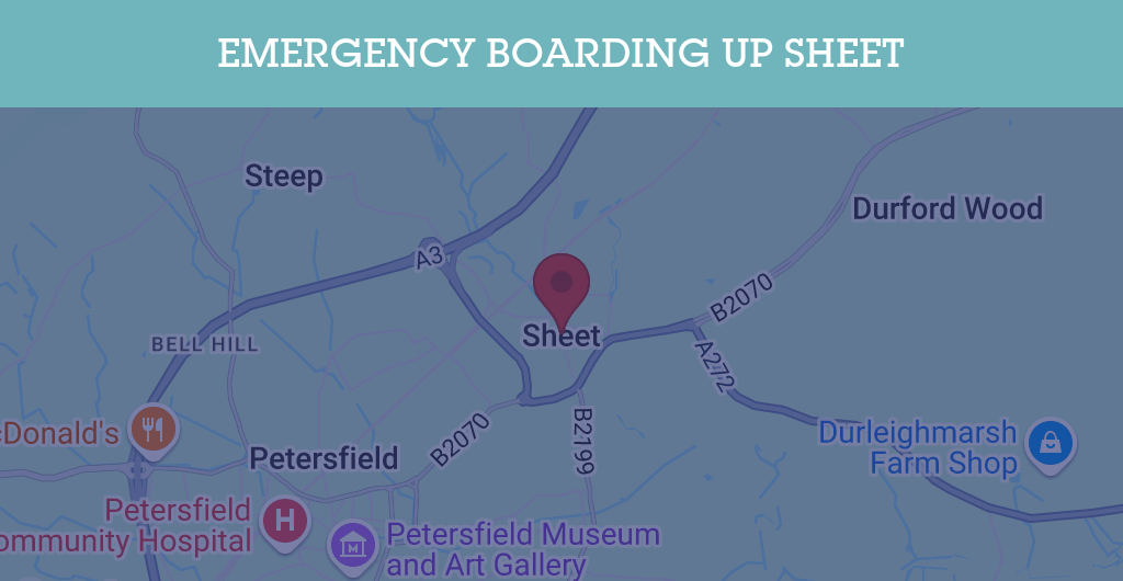 Emergency Boarding Up Services in Sheet - Guildford