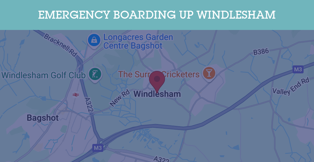 Emergency Boarding Up Services in Windlesham - Guildford