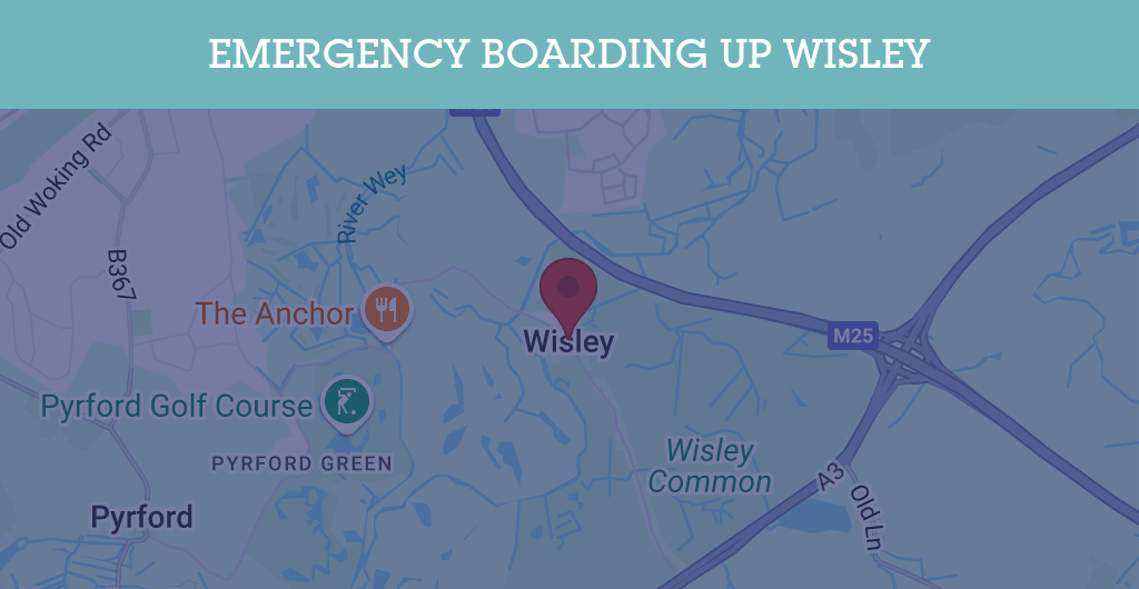Emergency Boarding Up Services in Wisley - Guildford