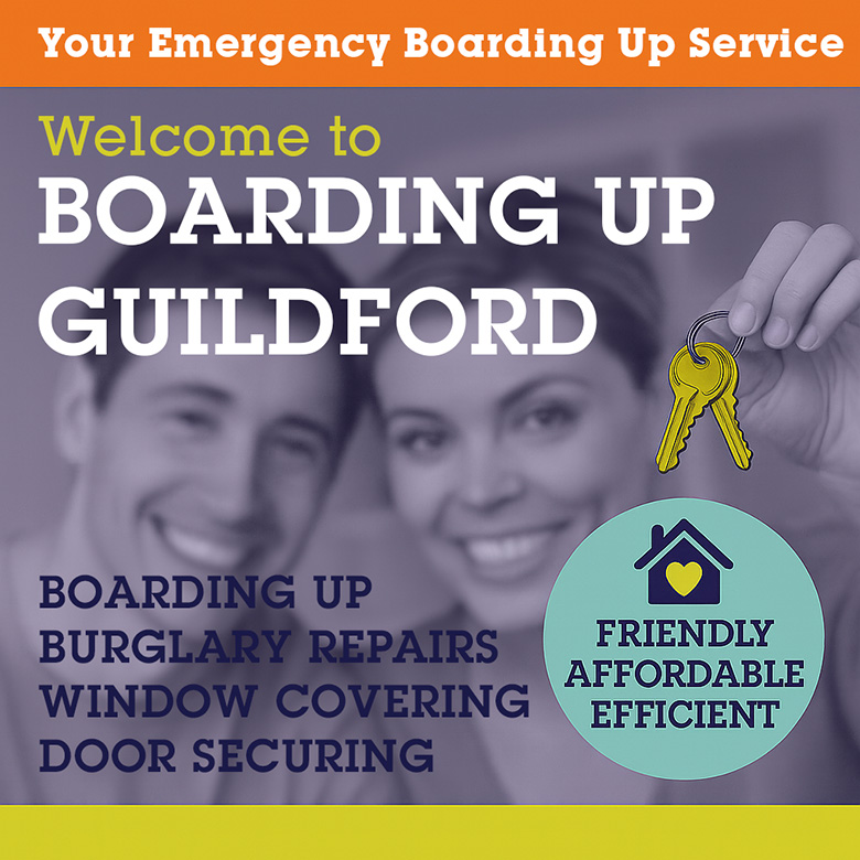 Emergency Boarding Up Services Guildford